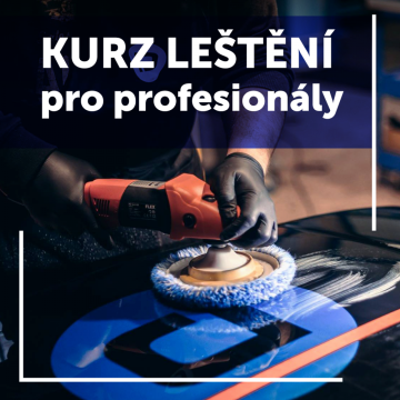 Posledních pár míst - Kurz leštění pro pokročilé již 22. 8. 2021